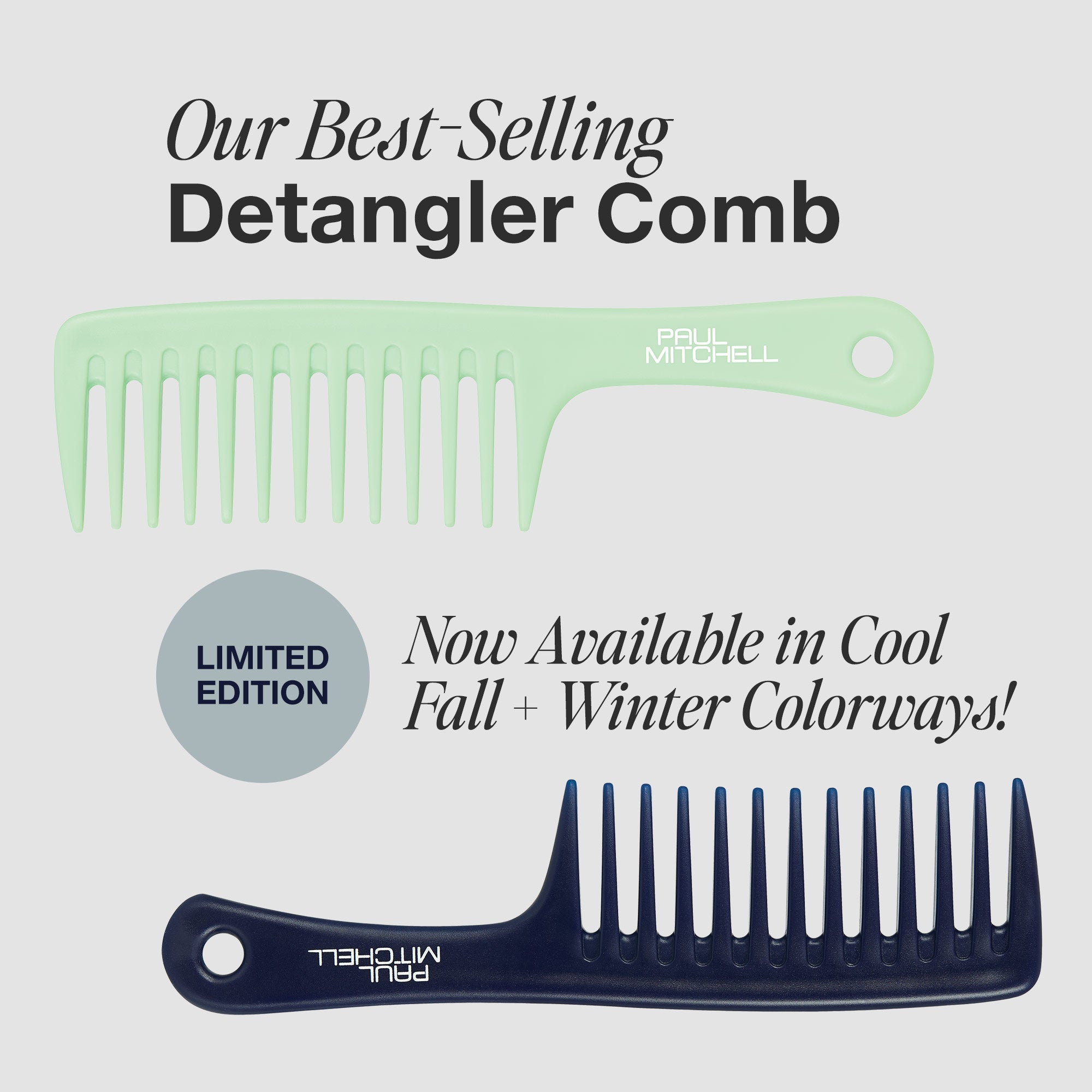 Our best-selling Paul Mitchell Detangling Comb: now available in cool fall + winter colorways!