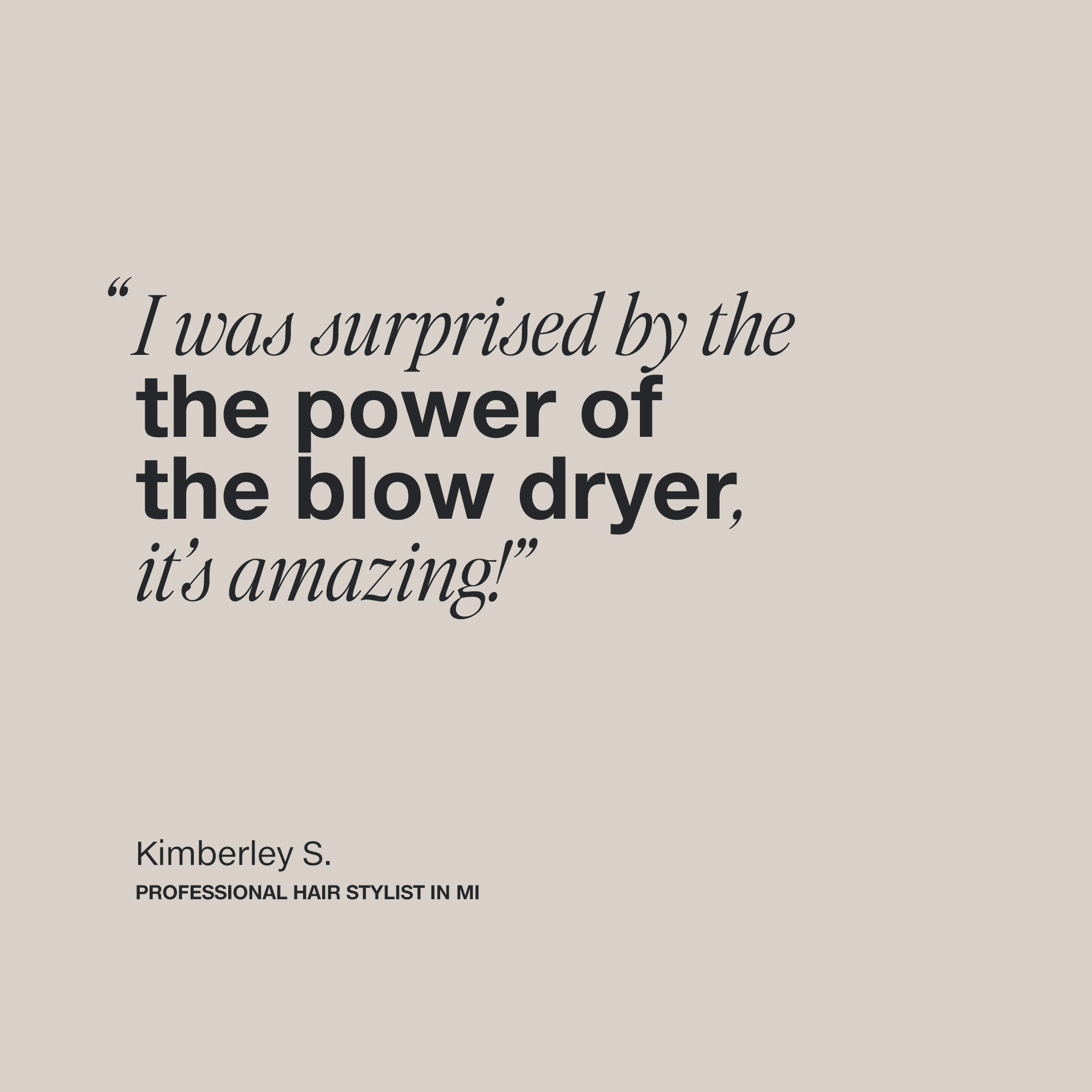 quoted testimonial from a professional stylist