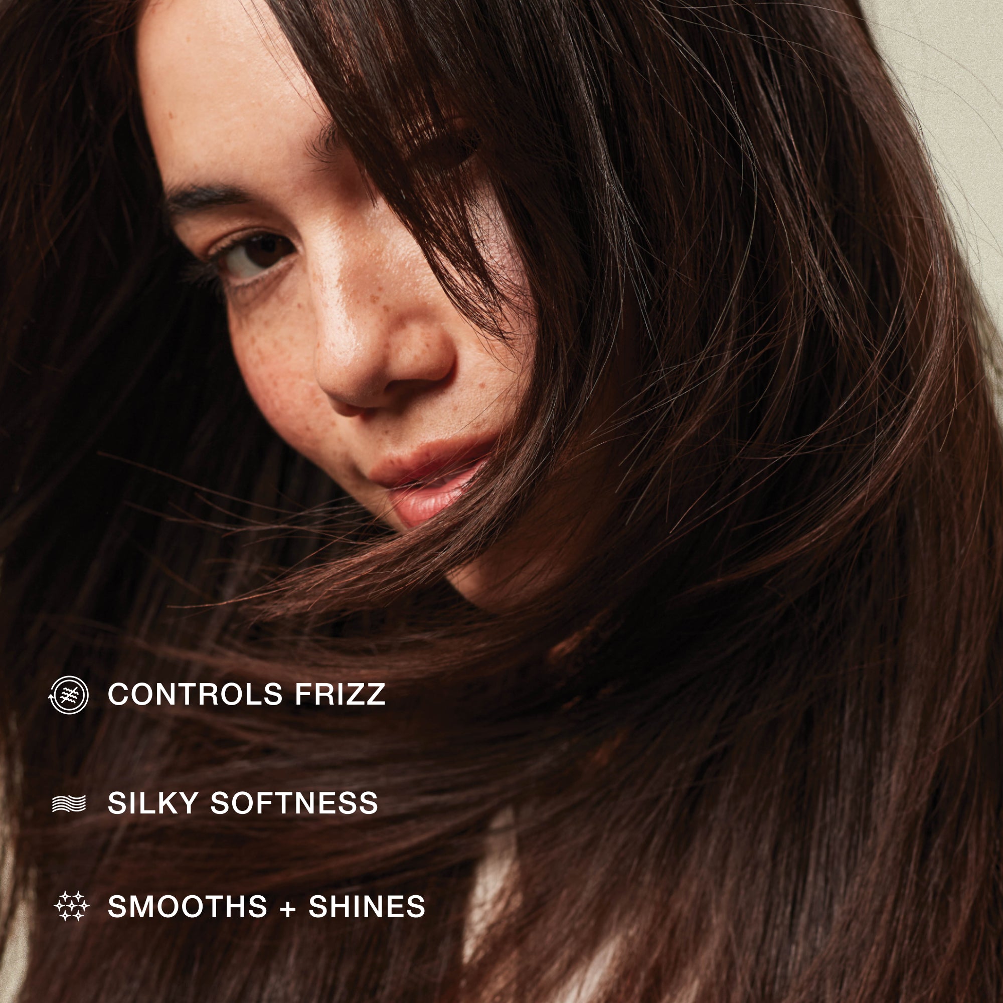 Controls frizz, silky softness, smooths and shines.