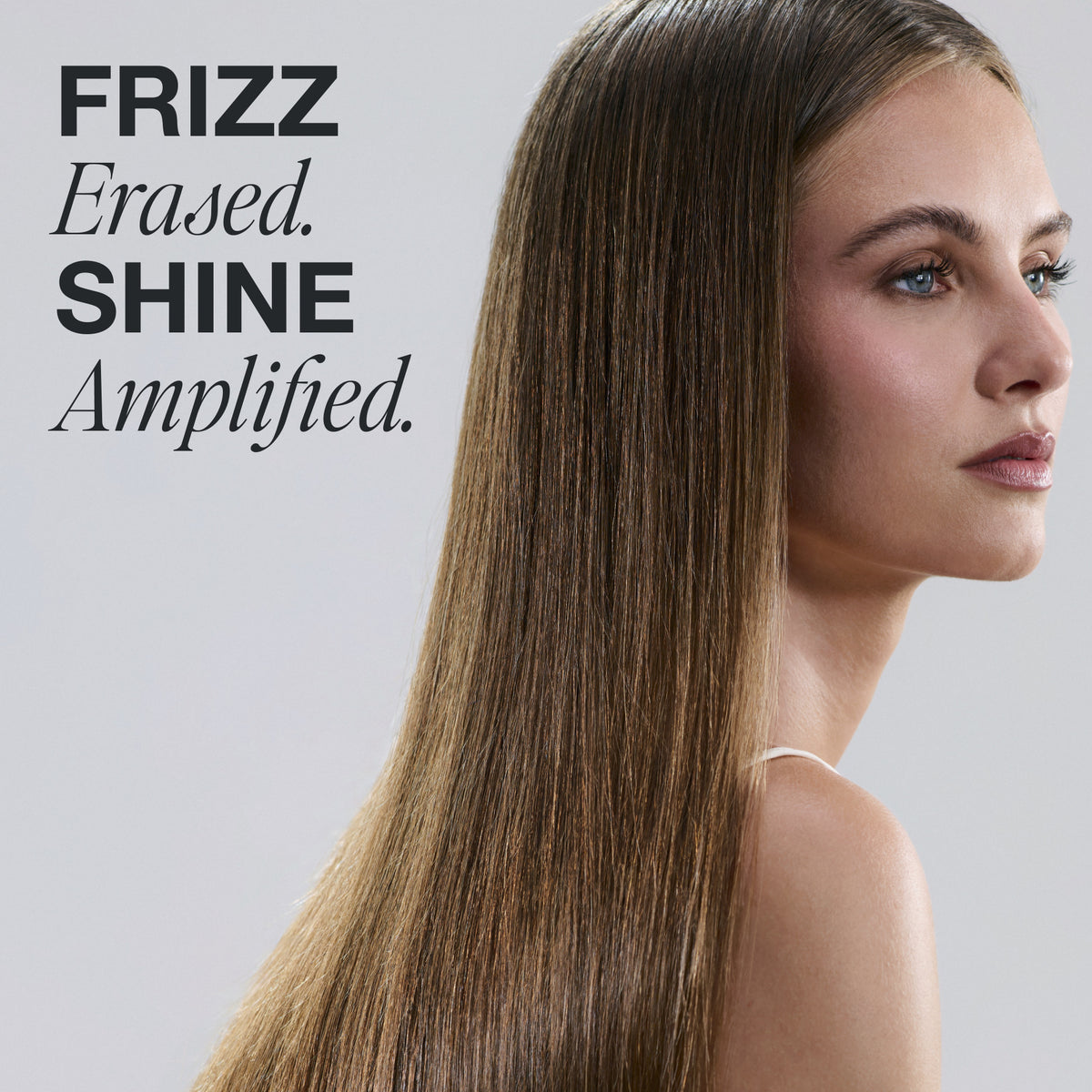 Frizz erased. Shine amplified.