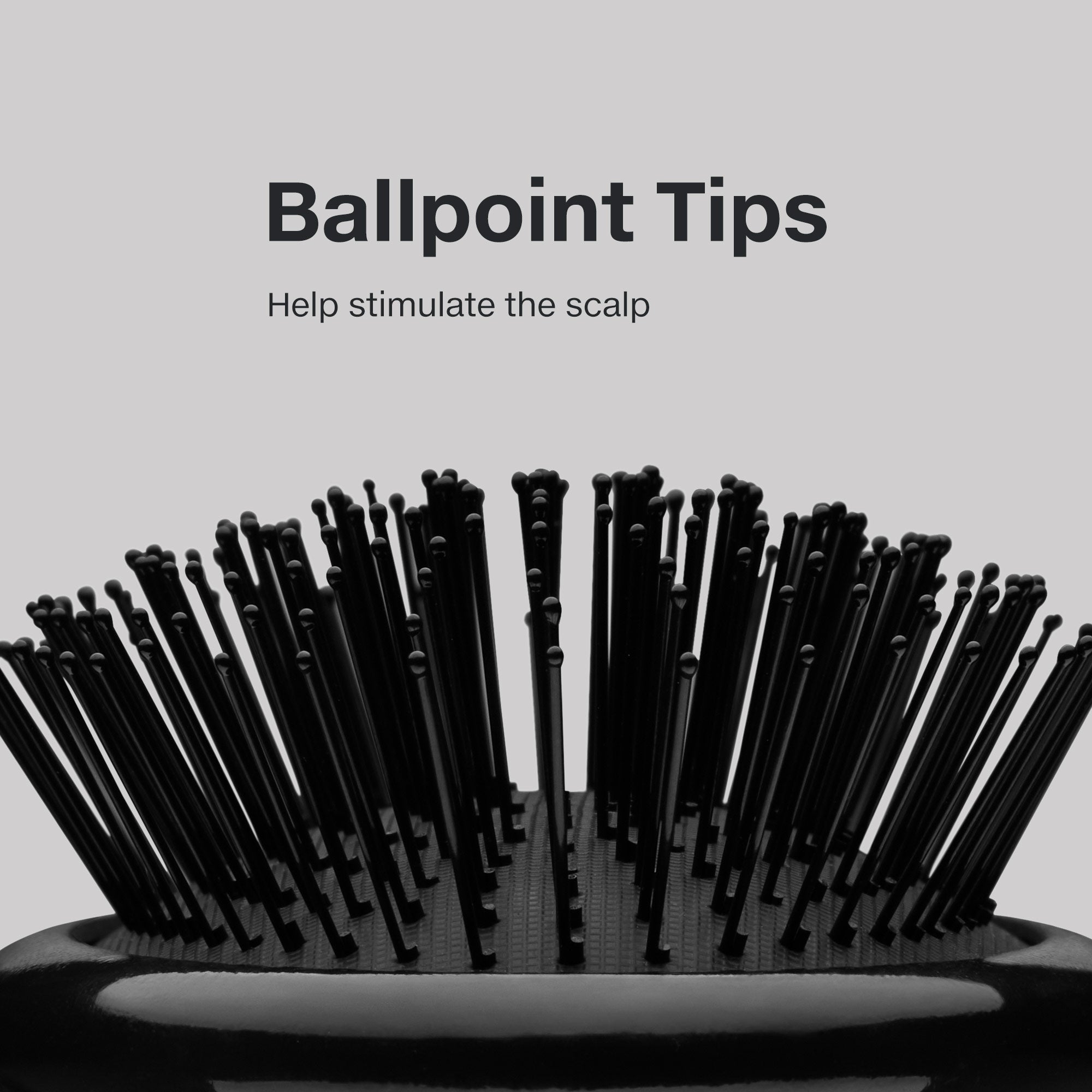 The Detangling Brush features bristles with ballpoint tips that massage the scalp.