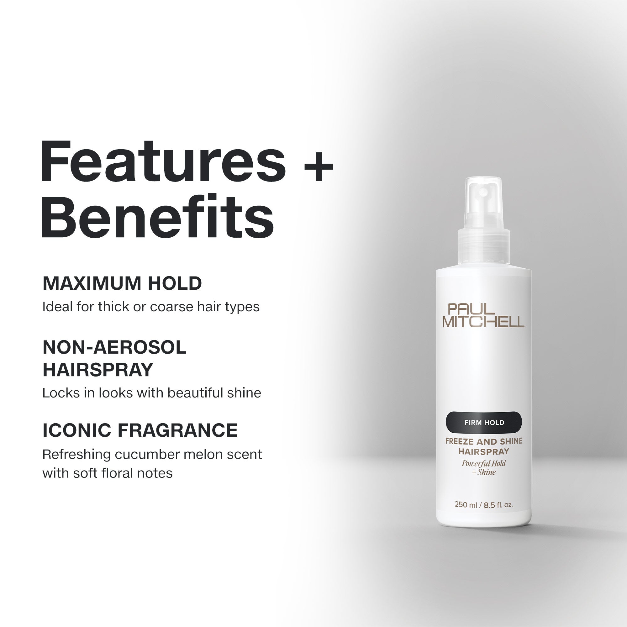 Paul Mitchell Freeze and Shine Hairspray: non-aerosol hairspray delivers maximum hold with a cucumber melon scent.