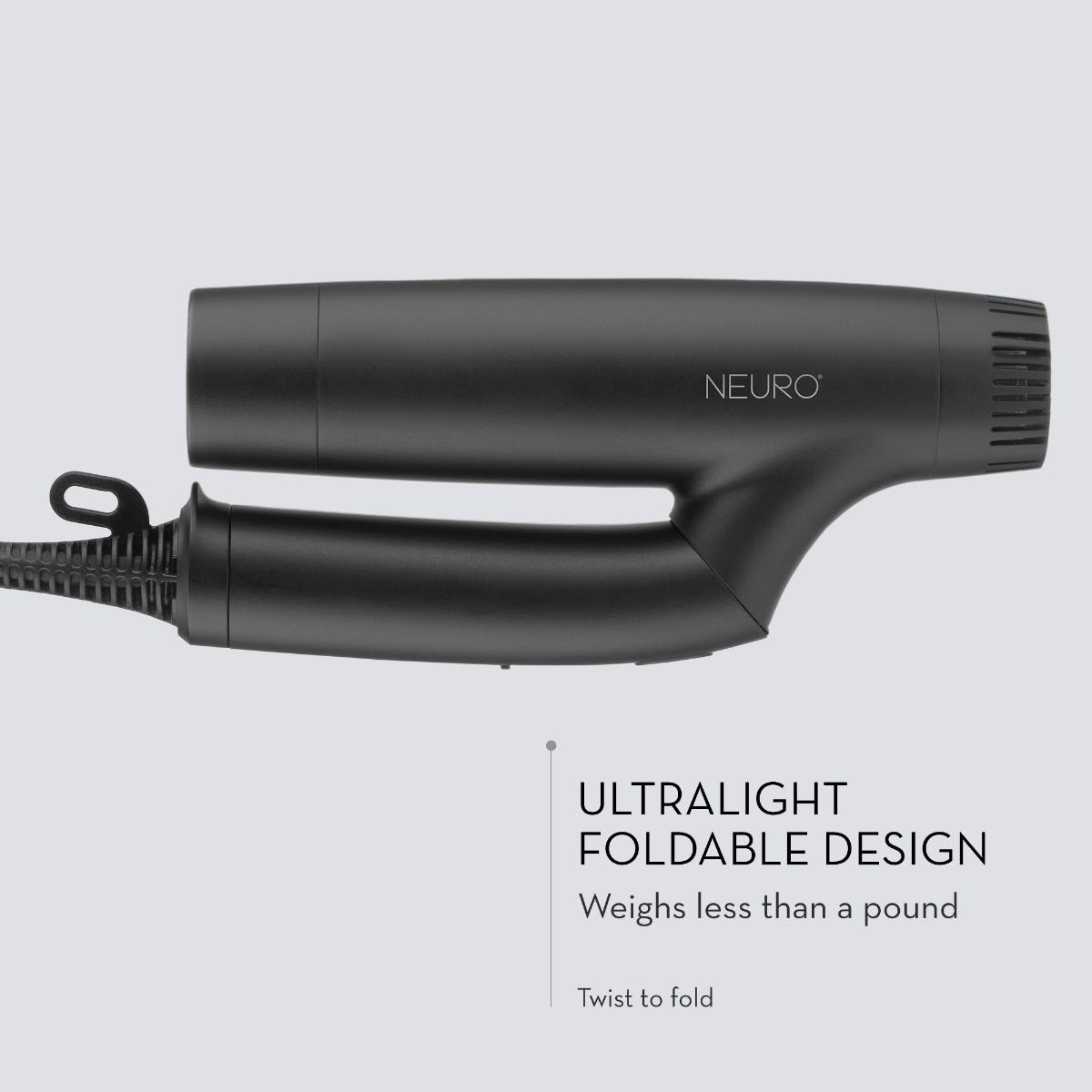 ULTRALIGHT FOLDABLE DESIGN
Weighs less than a pound

Twist to fold
