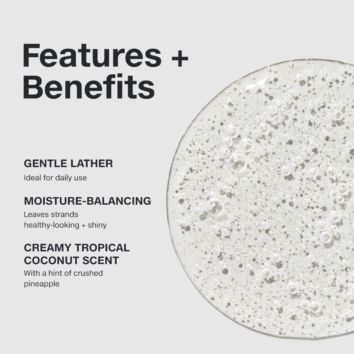 Paul Mitchell Shampoo One: Gentle lather, moisture-balancing and creamy tropical coconut scent. 